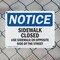 Signmission Sidewalk Closed Use Sidewalk On Opposite OSHA Notice Sign, Plastic, 14in W x 10in L, 2PK OS-2PACK-NS-P-1014-L-18325 - alternate 6